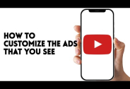 HOW TO CUSTOMIZE THE ADS THAT YOU SEE ON YOUTUBE